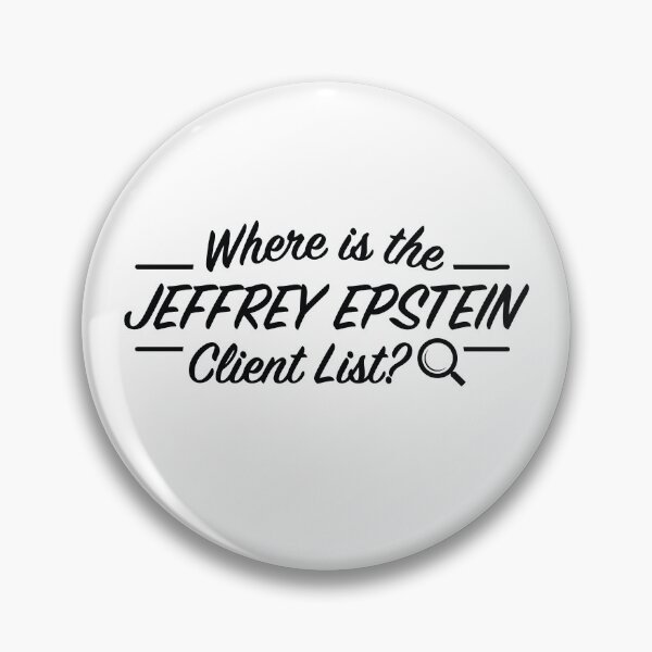Item preview, Where is the Jeffrey Epstein Client List? designed and sold by MarkFiveDesign.