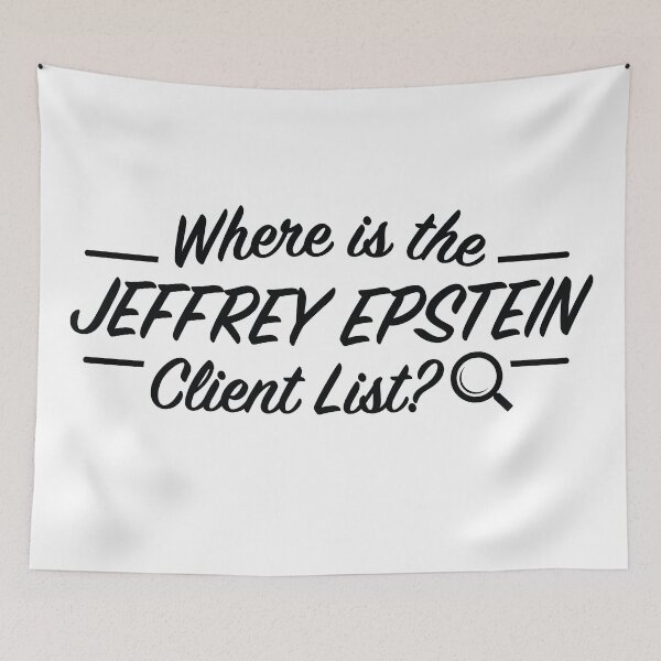 Item preview, Where is the Jeffrey Epstein Client List? designed and sold by MarkFiveDesign.