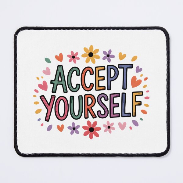Item preview, Accept yourself designed and sold by nimmitrends.
