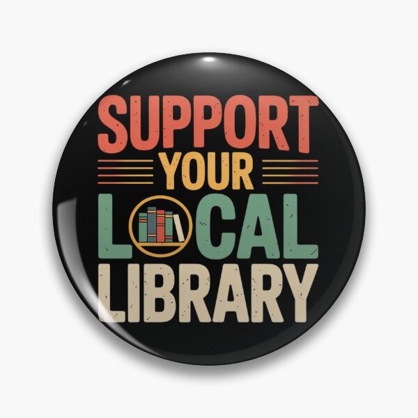Item preview, Support Your Local Library Book Readers Lovers designed and sold by PowAcademy.
