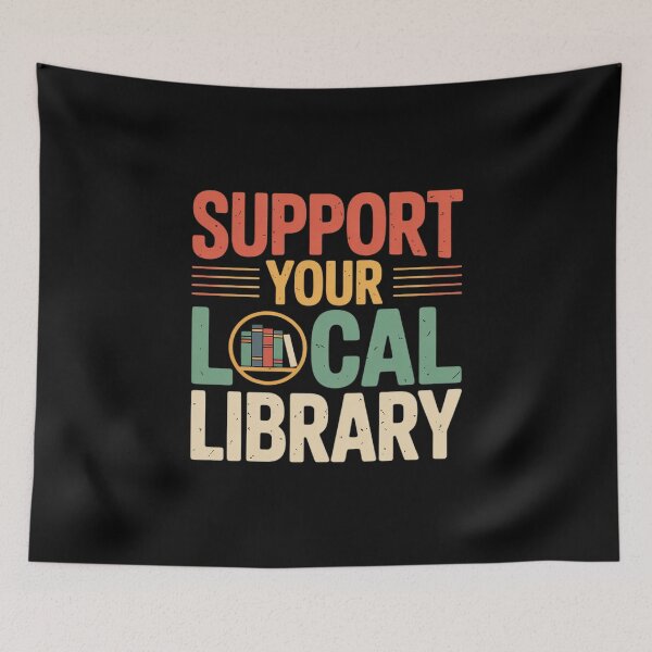 Item preview, Support Your Local Library Book Readers Lovers designed and sold by PowAcademy.