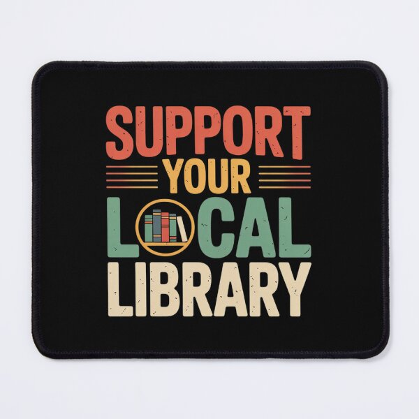 Item preview, Support Your Local Library Book Readers Lovers designed and sold by joyouartArt.