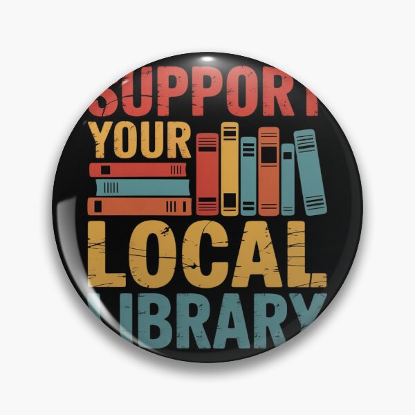 Item preview, Support Your Local Library Book Readers Lovers designed and sold by PowAcademy.