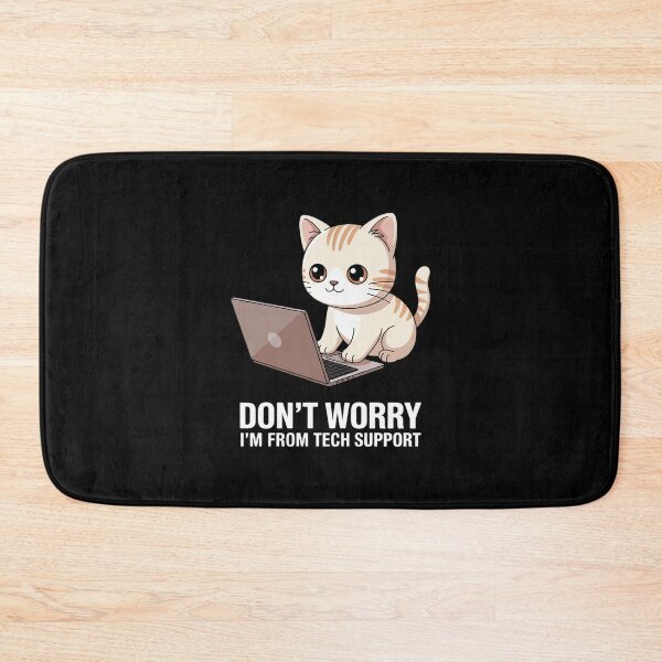 Item preview, Cat Don't Worry I'm From Tech Support 6 designed and sold by PowAcademy.