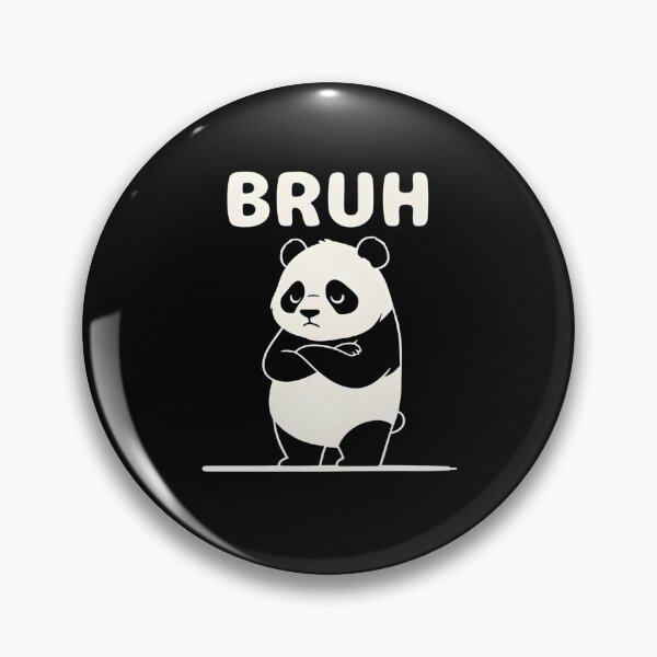 Artikelvorschau, Grumpy Panda Bruh Meme entworfen und verkauft von Nocturnal-Vines.