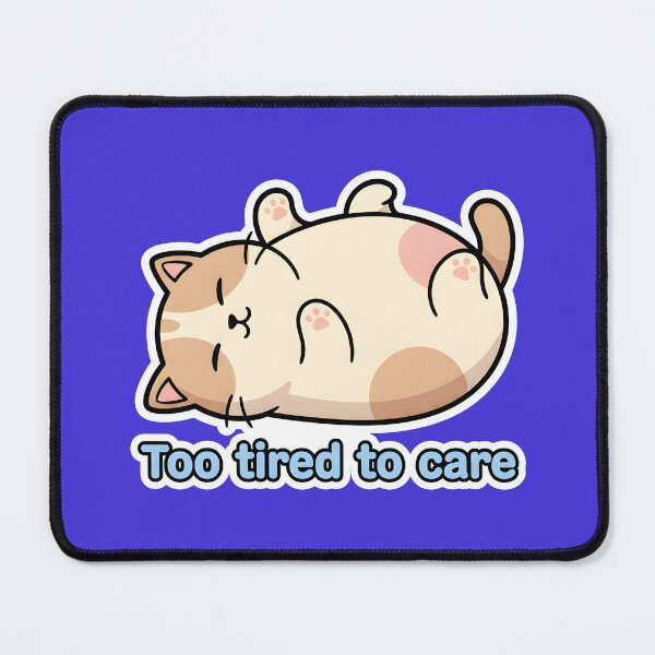 Item preview, Tired Cat - Too Tired To Care | Funny Sleeping & Napping Design designed and sold by Fuechse.