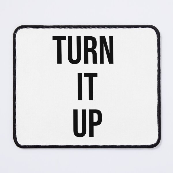 Item preview, TURN IT UP designed and sold by NorthernStatic.