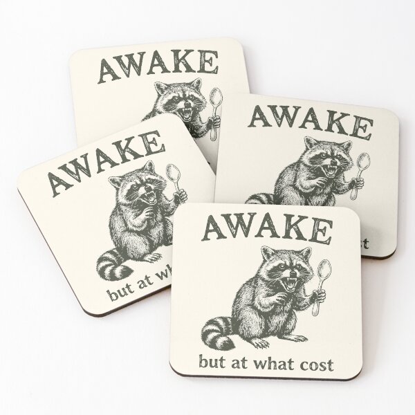 Item preview, Awake But At What Cost Angry Raccoon Sarcastic   designed and sold by Y-Vibes.