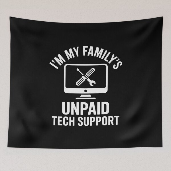 Item preview, Family's Unpaid Tech IT Support Computer Engineer designed and sold by joyouartArt.