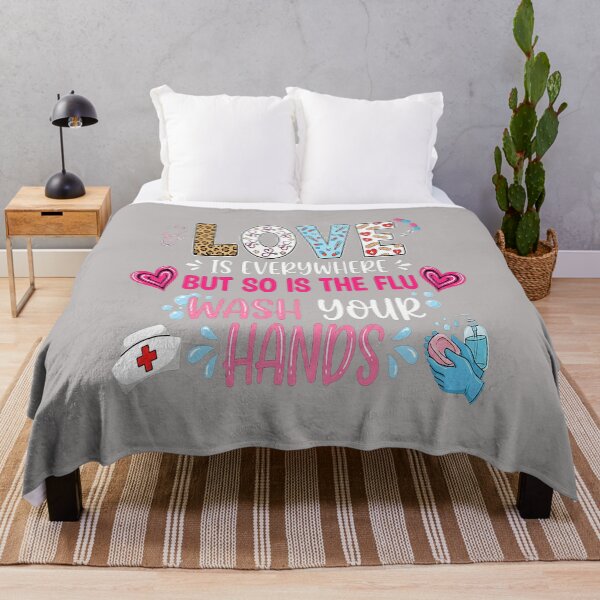 Item preview, Love is Everywhere But So is The Flu Wash Your Hands Nurse designed and sold by GreggRoss.