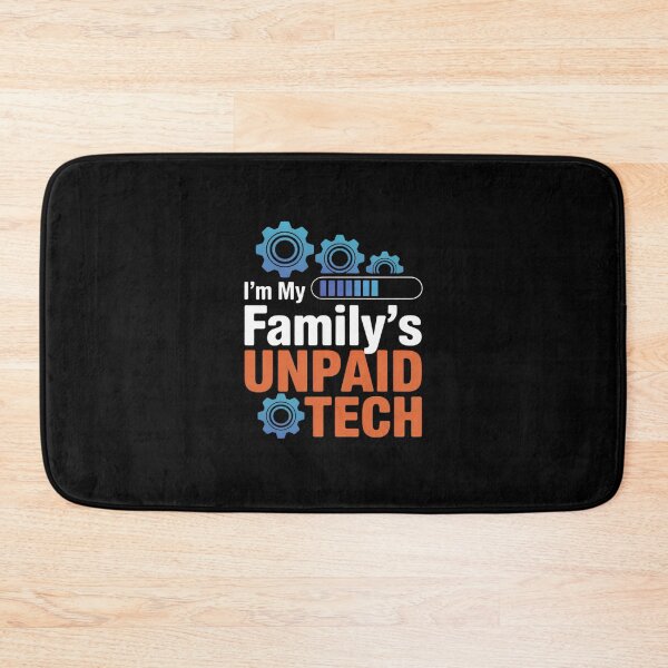 Item preview,  Computer Engineer I'm My Family's Unpaid Tech Support 5 designed and sold by joyouartArt.
