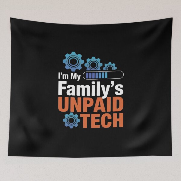Item preview,  Computer Engineer I'm My Family's Unpaid Tech Support 5 designed and sold by joyouartArt.