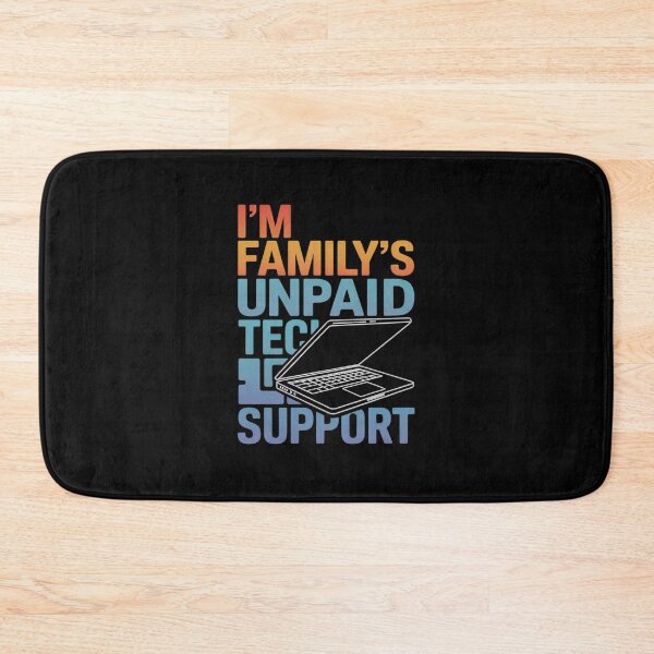 Item preview, Computer Engineer Im My Family's Unpaid Tech Support designed and sold by joyouartArt.