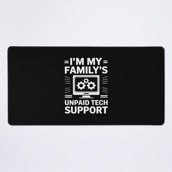 Item preview, Computer Engineer I'm My Family's Unpaid Tech Support26 designed and sold by joyouartArt.
