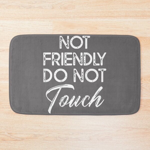 Item preview, Retro Not Friendly Do Not Touch Funny Saying designed and sold by KristineLi.
