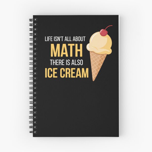 Item preview, Life Isn_t All About Math There is Also Ice Cream School designed and sold by tiekanamac.