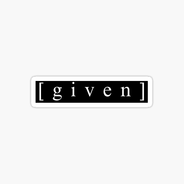 Given Band Sticker