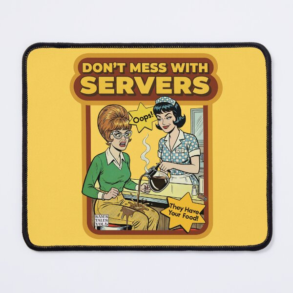 Item preview, Don't Mess With Servers designed and sold by BaconPancakes21.