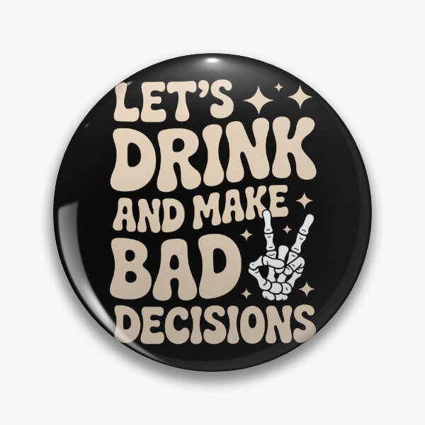 Item preview, Let_s drink and make bad decisions Funny Party Summer designed and sold by tiemacopaxer.
