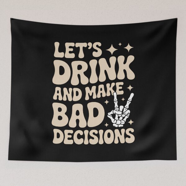 Item preview, Let_s drink and make bad decisions Funny Party Summer designed and sold by tiemacopaxer.