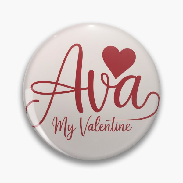 Item preview, Ava Is My Valentine – Romantic Name Valentine Gift designed and sold by chessnegocios.