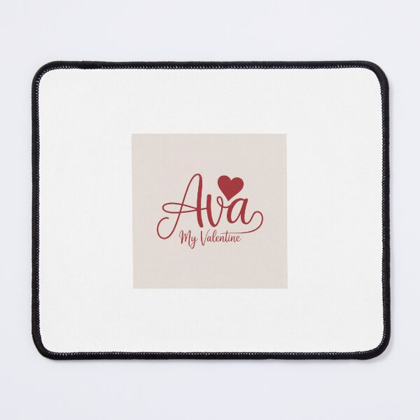 Item preview, Ava Is My Valentine – Romantic Name Valentine Gift designed and sold by chessnegocios.