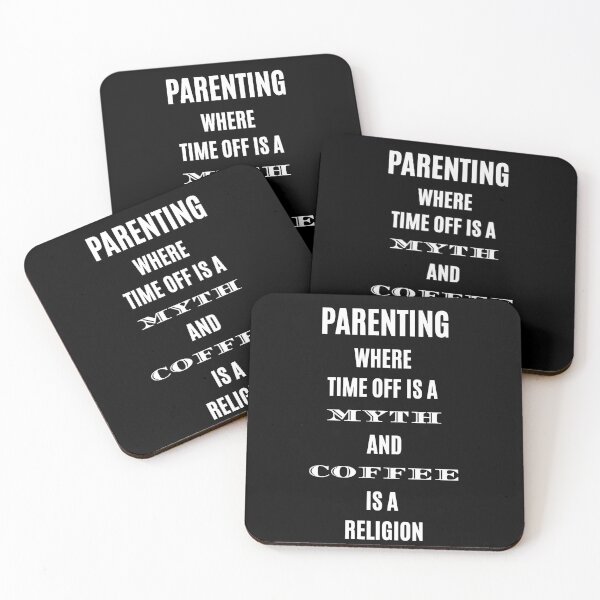 Item preview, Parenting Time Off is Myth Coffee is Religion Funny Quote T-Shirt designed and sold by digitalbitcraft.