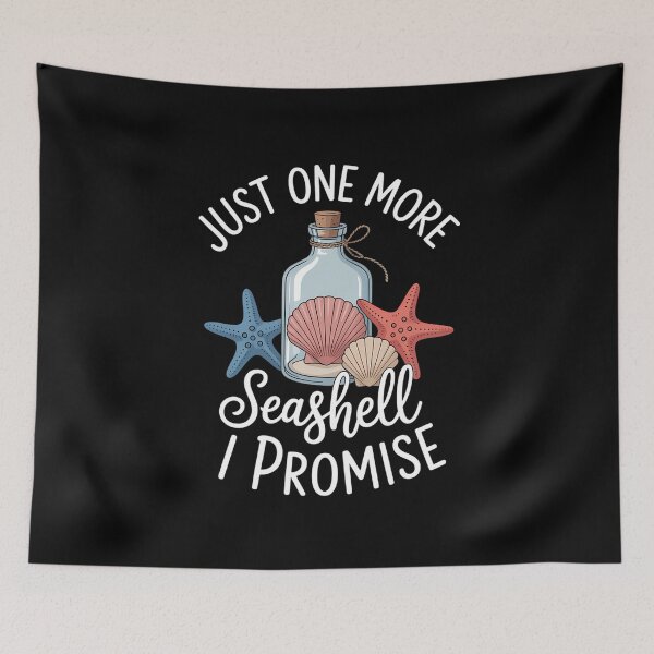 Item preview, Just One More Seashell I Promise - Shelling Shell Collector designed and sold by tiemacopaxer.