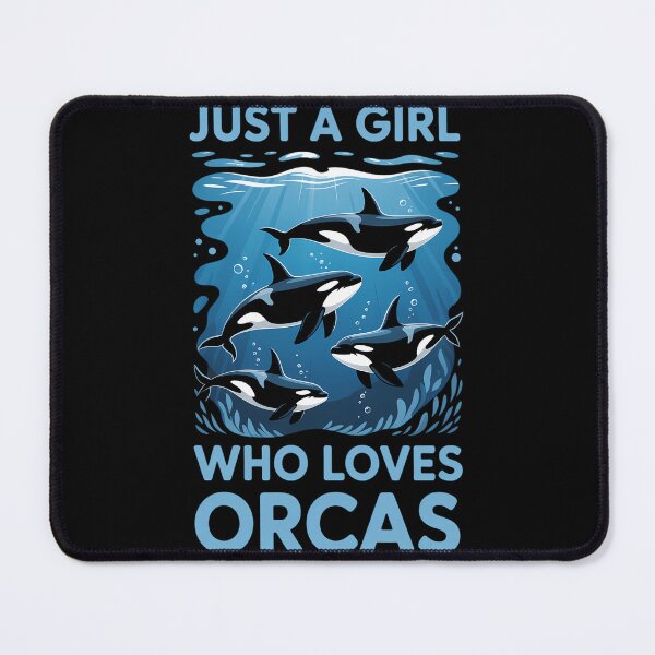 Item preview, Just a Girl who loves Orcas Whales Sea Animal Orca Lovers designed and sold by tiemacopaxer.