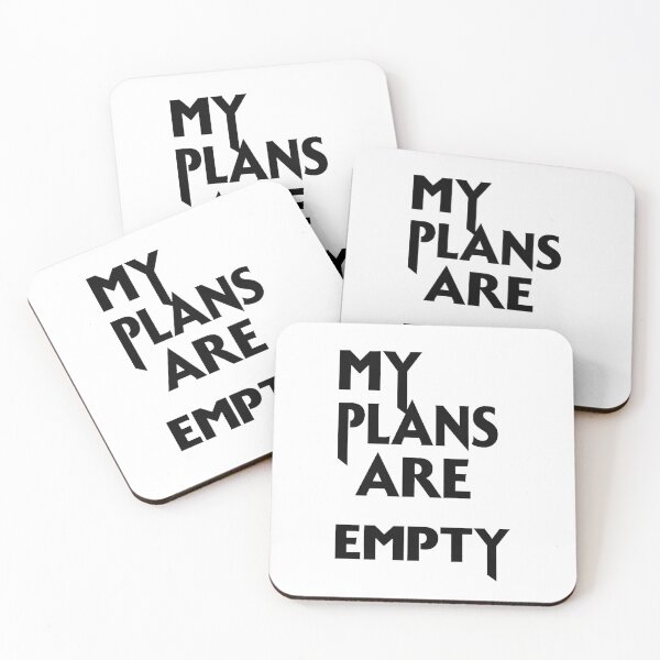 Item preview, My Plans Are Empty – Funny Introvert Quote Design designed and sold by FeelFreeStore.