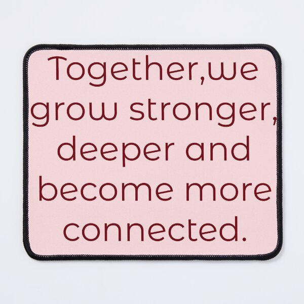Item preview, Together we grow stronger, deeper and become more connected designed and sold by Creations by lyne.