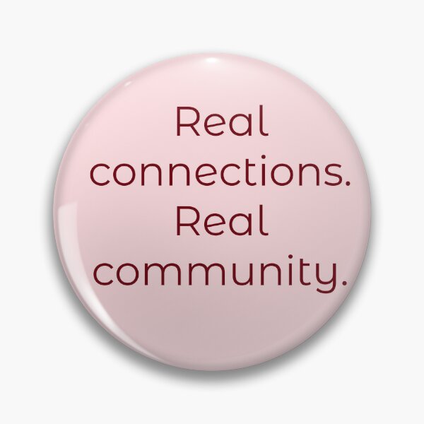 Item preview, Real connections real community  designed and sold by Creations by lyne.