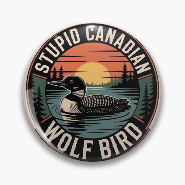 Item preview, Stupid Canadian wolf Bird designed and sold by Designdos.