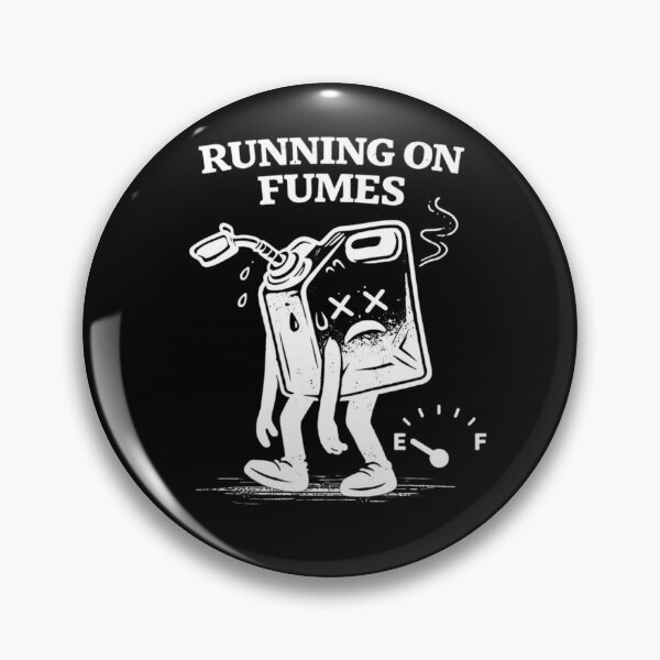 Item preview, Running on Fumes – Low Energy, Burnout Humor Illustration designed and sold by RollFuzzy.