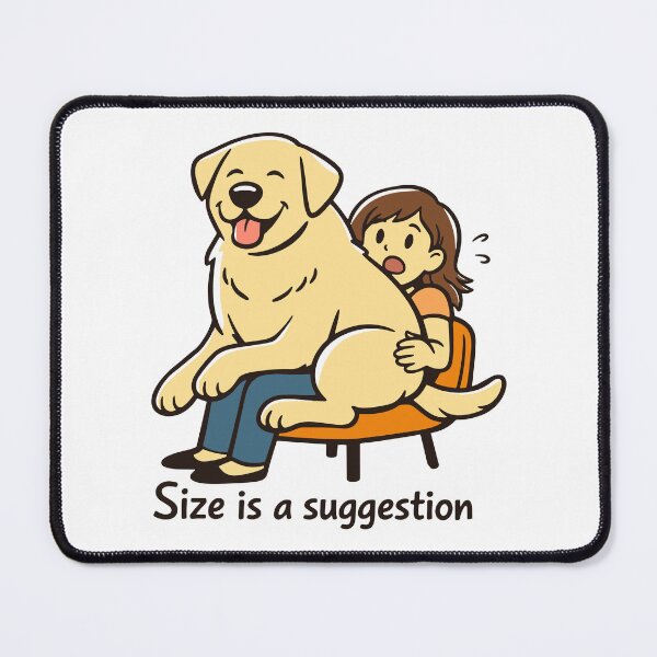 Item preview, Size Is a Suggestion Big Dog designed and sold by SnappyPNG.