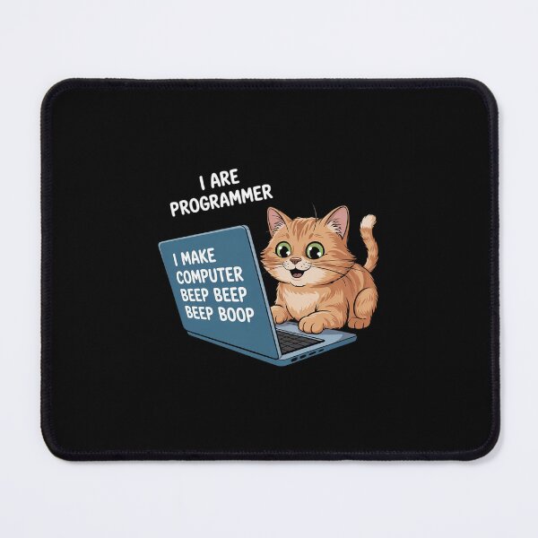 Item preview, I Are Programmer I Make Computer Beep Cute Cat designed and sold by MarkLeedsArt.