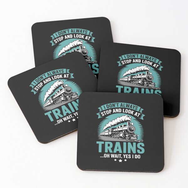Item preview, I dont always stop and look at trains designed and sold by DigitaldeligArt.