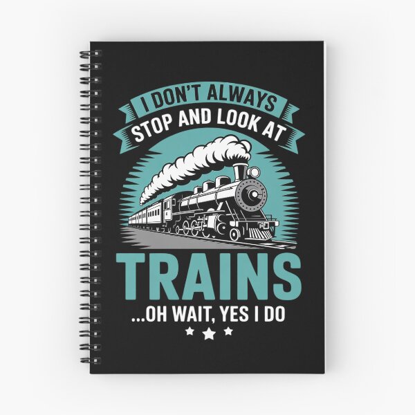 Item preview, I dont always stop and look at trains designed and sold by DigitaldeligArt.