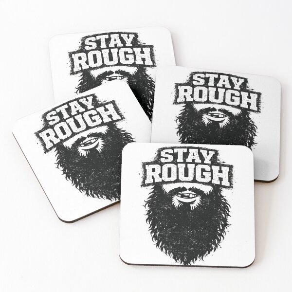 Item preview, STAY ROUGH Beard designed and sold by PrintHorizonD.