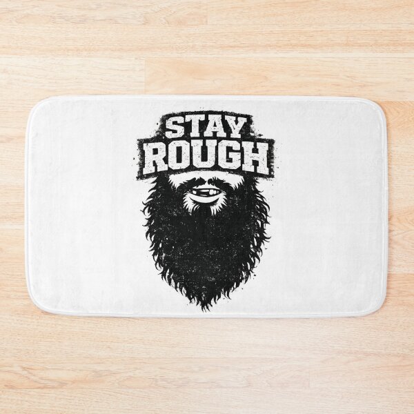 Item preview, STAY ROUGH Beard designed and sold by PrintHorizonD.
