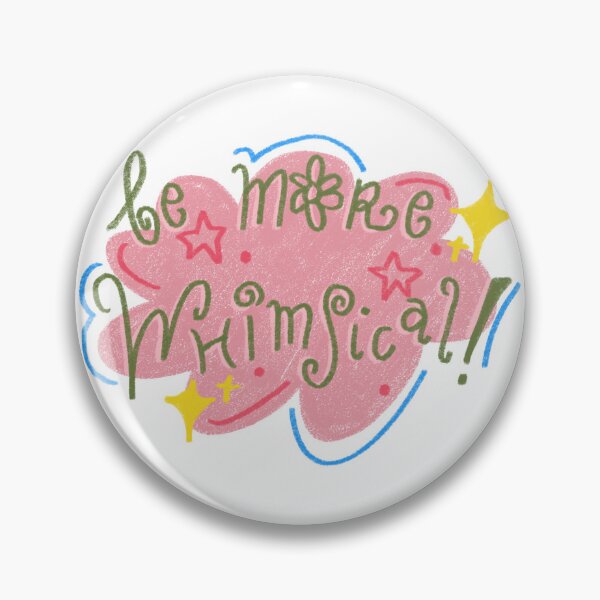Item preview, Be more whimsical! Design designed and sold by shimzart5.