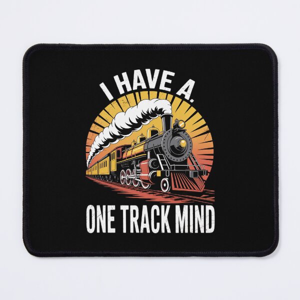 Item preview, I Have A One Track Mind - Model Train Railroad Conductor designed and sold by DigitaldeligArt.
