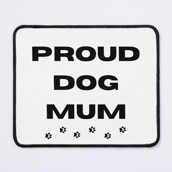 Item preview, Proud Dog Mum - Dog owners gift designed and sold by DoggoDesignHub.