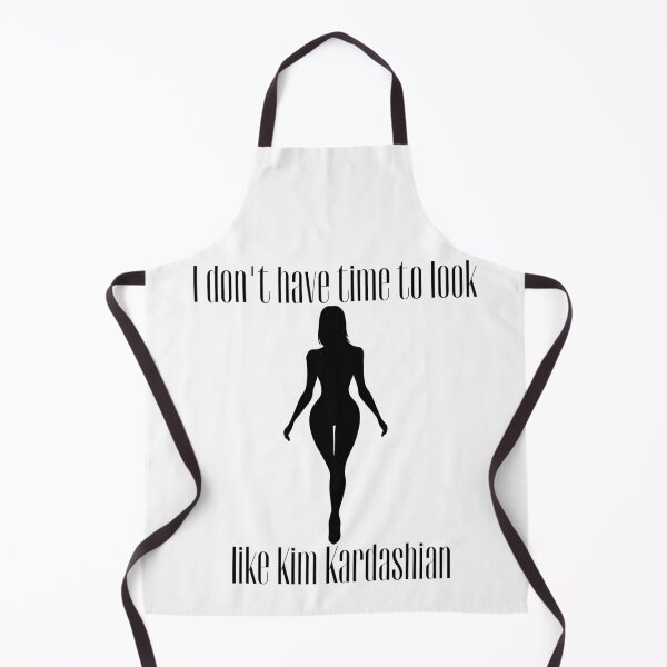 Item preview, I don't have time to look like Kim Kardashian designed and sold by Butik-u-Cypisów.