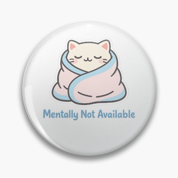 Item preview, Mentally Not Available designed and sold by KideShop.