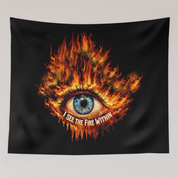Item preview, I see the fire within. Big Eye designed and sold by Natart1004.