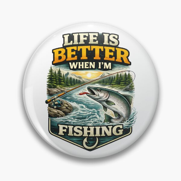 Artikelvorschau, Life Is Better When I’m Fishing – Angler Lebensgefühl Design entworfen und verkauft von SVALANART.