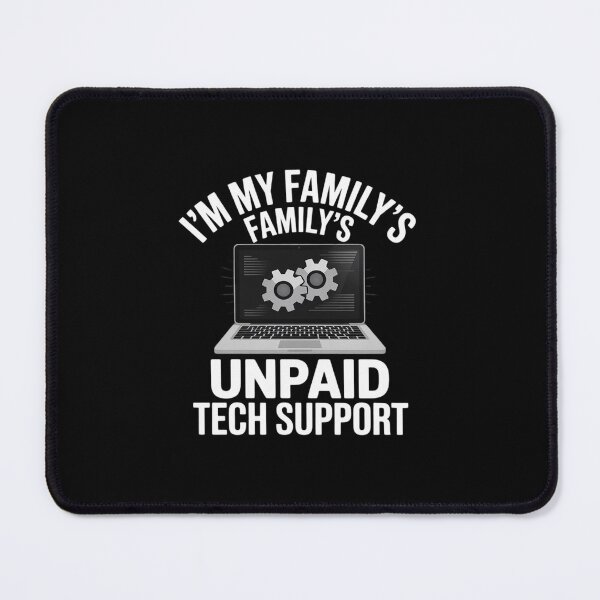 Item preview, I'm My Family's Unpaid Tech Support Computer Engineer 5 designed and sold by DigitaldeligArt.