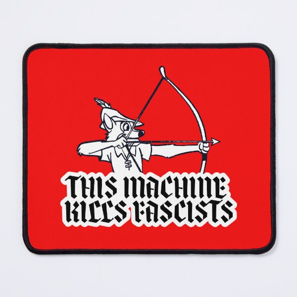 Item preview, This machine kills fascists (Robin Hood) designed and sold by remerasnerdas.