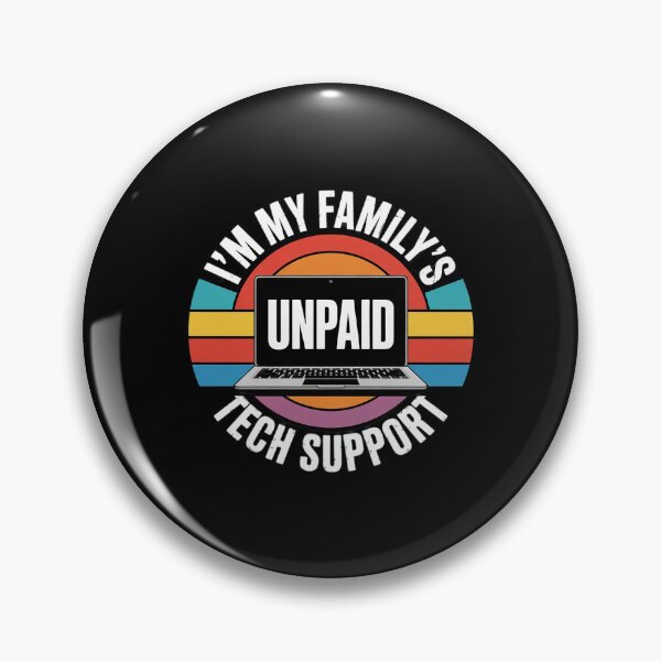 Item preview, I'm My Family's Unpaid Tech Support Computer Engineer 8 designed and sold by MarkLeedsArt.